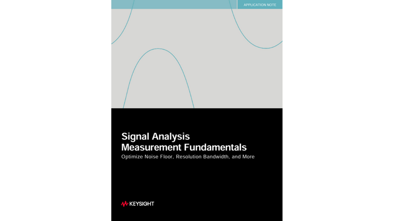Signal Analysis Measurement Fundamentals